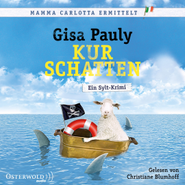 Hörbuch Kurschatten (Mamma Carlotta  7)  - Autor Gisa Pauly   - gelesen von Christiane Blumhoff