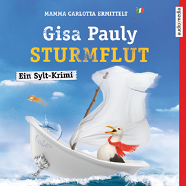 Hörbuch Sturmflut (Mamma Carlotta 13)  - Autor Gisa Pauly   - gelesen von Christiane Blumhoff