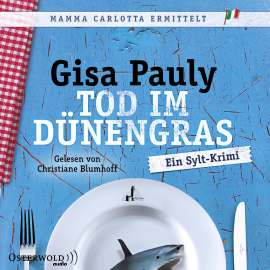Hörbuch Tod im Dünengras (Mamma Carlotta  3)  - Autor Gisa Pauly   - gelesen von Christiane Blumhoff