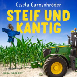 Hörbuch Steif und Kantig - Zwei Schwestern ermitteln  - Autor Gisela Garnschröder   - gelesen von Ina Kohbus