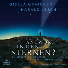 Hörbuch Liegt die Antwort in den Sternen?  - Autor Gisela Graichen   - gelesen von Olaf Pessler