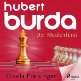 Hubert Burda - Der Medienfürst