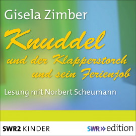 Hörbuch Knuddel und der Klapperstorch/Knuddel und der Ferienjob  - Autor Gisela Zimber   - gelesen von Norbert Scheumann
