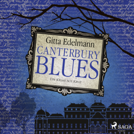 Hörbuch Canterbury Blues: Ein Krimi aus Kent  - Autor Gitta Edelmann   - gelesen von Astrid Schulz