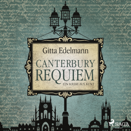 Hörbuch Canterbury Requiem: Ein Krimi aus Kent  - Autor Gitta Edelmann   - gelesen von Astrid Schulz