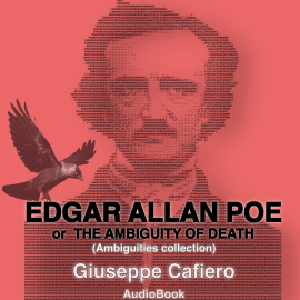 Hörbuch Edgar Allan Poe, or the ambiguity of death  - Autor Giuseppe Cafiero   - gelesen von Sylvia Heather