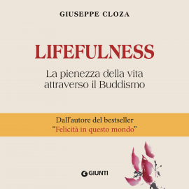 Hörbuch Lifefulness  - Autor Giuseppe Cloza   - gelesen von Alessandro Pala
