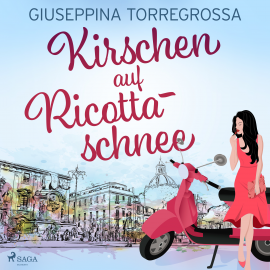 Hörbuch Kirschen auf Ricottaschnee  - Autor Giuseppina Torregrossa   - gelesen von Ursula Berlinghof