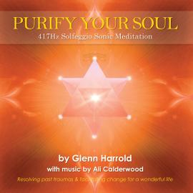 Hörbuch 417Hz Solfeggio Sonic Meditation (unabridged)  - Autor Glenn Harrold, Ali Calderwood   - gelesen von Glenn Harrold