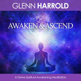 Hörbuch Awaken & Ascend (unabridged)  - Autor Glenn Harrold   - gelesen von Glenn Harrold