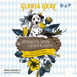 Hörbuch Jenseits von Verhausen. Vikki Victorias dritter Zwischenfall - Vikki Victoria, Band 3 (Gekürzt)  - Autor Gloria Gray, Robin Felder   - gelesen von Marisa Burger