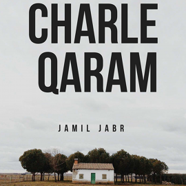 Hörbuch شارل القرم  - Autor جميل جبر   - gelesen von سامي العربي