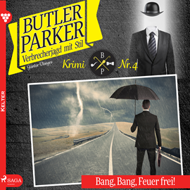 Hörbuch Bang, Bang, Feuer frei! (Butler Parker 4)  - Autor Günter Dönges   - gelesen von Thorsten Breitfeldt
