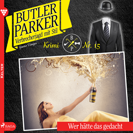 Hörbuch Wer hätte das gedacht (Butler Parker 15)  - Autor Günter Dönges   - gelesen von Jan Katzenberger