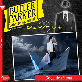 Hörbuch Gegen den Strom (Butler Parker 20)  - Autor Günter Dönges   - gelesen von Jan Katzenberger