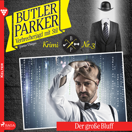 Hörbuch Der große Bluff (Butler Parker 3)  - Autor Günter Dönges   - gelesen von Thorsten Breitfeldt