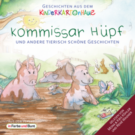 Hörbuch Kommissar Hüpf und andere tierisch schöne Geschichten  - Autor Götz T. Heinrich   - gelesen von Schauspielergruppe