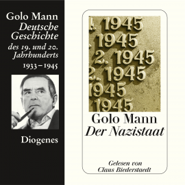 Hörbuch Der Nazistaat  - Autor Golo Mann   - gelesen von Claus Biederstaedt