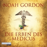 Hörbuch Die Erben des Medicus (Familie Cole 3)  - Autor Noah Gordon   - gelesen von Anna Thalbach