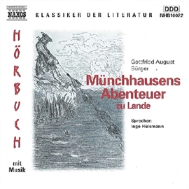 Hörbuch Münchhausens Abenteuer zu Lande  - Autor Gottfried August Bürger   - gelesen von Ingo Hülsmann