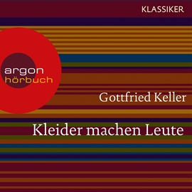 Hörbuch Kleider machen Leute  - Autor Gottfried Keller   - gelesen von Dieter Moor