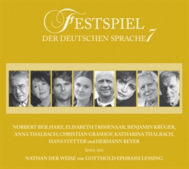 Hörbuch Festspiel der deutschen Sprache, Vol. 7: Nathan der Weise  - Autor Gotthold Ephraim Lessing   - gelesen von Schauspielergruppe