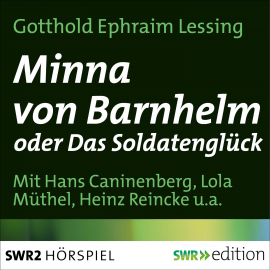 Hörbuch Minna von Barnhelm  - Autor Gotthold Ephraim Lessing   - gelesen von Schauspielergruppe