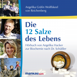 Hörbuch Die 12 Salze des Lebens  - Autor Gräfin Angelika von Wolffskeel   - gelesen von Schauspielergruppe
