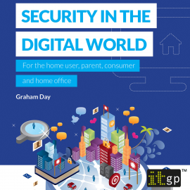 Hörbuch Security in the Digital World  - Autor Graham Day   - gelesen von Andy Cresswell