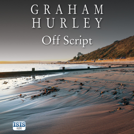 Hörbuch Off Script  - Autor Graham Hurley   - gelesen von Julia Franklin