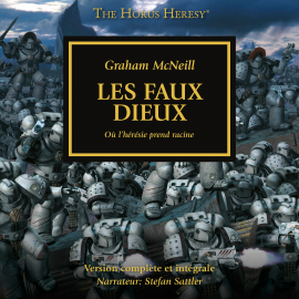 Hörbuch The Horus Heresy 02: Les Faux Dieux  - Autor Graham McNeill   - gelesen von Stefan Sattler