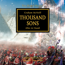 Hörbuch The Horus Heresy 12: Thousand Sons  - Autor Graham McNeill   - gelesen von Tom Jacobs