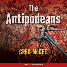 Hörbuch The Antipodeans  - Autor Greg McGee   - gelesen von Schauspielergruppe