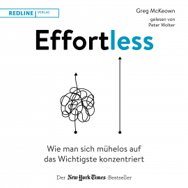 Hörbuch Effortless  - Autor Greg McKeown   - gelesen von Peter Wolter