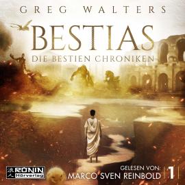 Hörbuch Bestias - Die Bestien Chroniken, Band 1 (ungekürzt)  - Autor Greg Walters   - gelesen von Marco Sven Reinbold