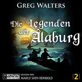 Hörbuch Die Legenden der Âlaburg - Die Farbseher Saga, Band 2 (ungekürzt)  - Autor Greg Walters   - gelesen von Marco Sven Reinbold