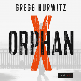Hörbuch Orphan X (Evan Smoak)  - Autor Gregg Hurwitz   - gelesen von Stefan Lehnen