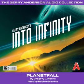 Hörbuch Planetfall - Into Infinity, Pt. 2 (Unabridged)  - Autor Gregory L. Norris   - gelesen von Robbie Stevens