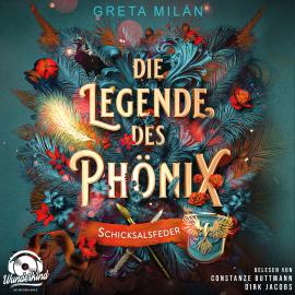 Hörbuch Schicksalsfeder - Die Legende des Phönix, Band 2 (Ungekürzt)  - Autor Greta Milán   - gelesen von Schauspielergruppe