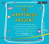 Hörbuch Das Happiness Projekt  - Autor Gretchen Rubin   - gelesen von Désirée Nosbusch