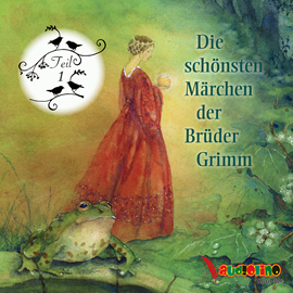 Hörbuch Die schönsten Märchen der Brüder Grimm, Teil 1  - Autor Jakob Grimm;Wilhelm Grimm.   - gelesen von Schauspielergruppe