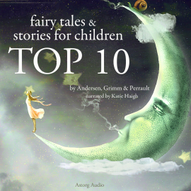Hörbuch Top 10 Best Fairy Tales  - Autor Grimm   - gelesen von Katie Haigh