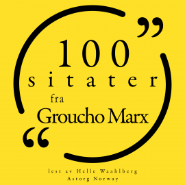 Hörbuch 100 sitater fra Groucho Marx  - Autor Groucho Marx   - gelesen von Helle Waahlberg