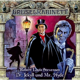 Hörbuch Dr. Jekyll und Mr. Hyde (Gruselkabinett 10)  - Autor Robert Louis Stevenson   - gelesen von Diverse