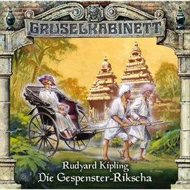 Hörbuch Die Gespenster-Rikscha (Gruselkabinett 31)  - Autor Gruselkabinett   - gelesen von Diverse