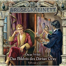 Hörbuch Das Bildnis des Dorian Gray - Teil 1 (Gruselkabinett 36)  - Autor Oscar Wilde   - gelesen von Diverse
