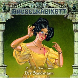 Hörbuch Der Sandmann (Gruselkabinett 42)  - Autor E.T.A. Hoffmann   - gelesen von Diverse