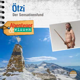 Hörbuch Abenteuer & Wissen: Ötzi  - Autor Gudrun Sulzenbacher   - gelesen von Schauspielergruppe