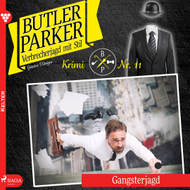 Hörbuch Butler Parker, 11: Gangsterjagd (Ungekürzt)  - Autor Günter Dönges   - gelesen von Jan Katzenberger