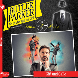 Hörbuch Butler Parker, 13: Gift und Galle (Ungekürzt)  - Autor Günter Dönges   - gelesen von Jan Katzenberger